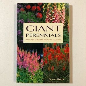 2003 GIANT PERENNIALS by Susan Berry (Paperback)